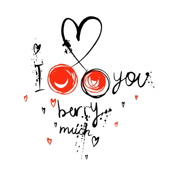 I love you berry much quote — Stock Vector