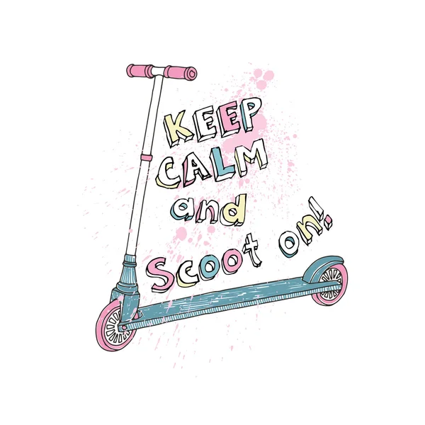 Keep calme and scoot on — 스톡 벡터