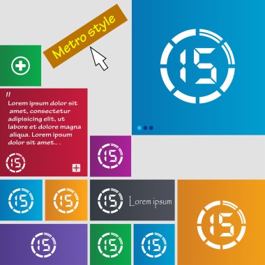 15 second stopwatch icon sign. Metro style buttons. Modern interface website buttons with cursor pointer. Vector