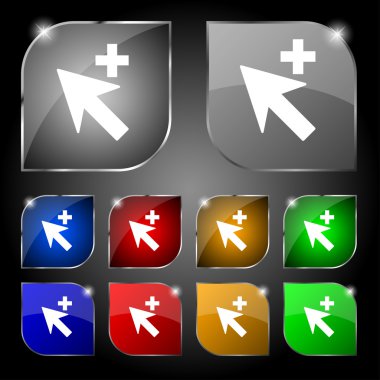 Cursor, arrow plus, add icon sign. Set of ten colorful buttons with glare. Vector
