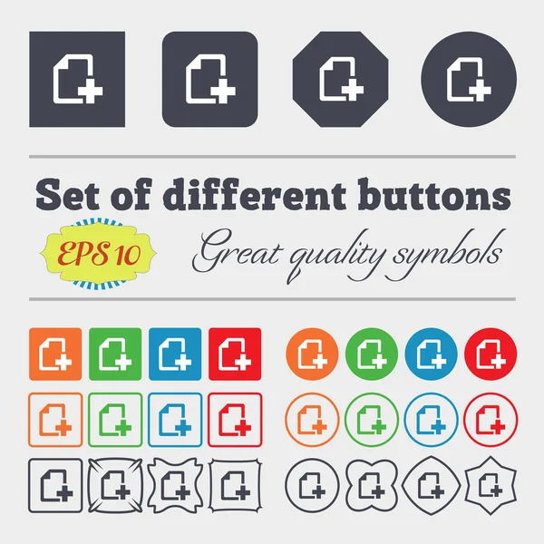 Add File document  icon sign Big set of colorful, diverse, high-quality buttons. Vector — Stock Vector