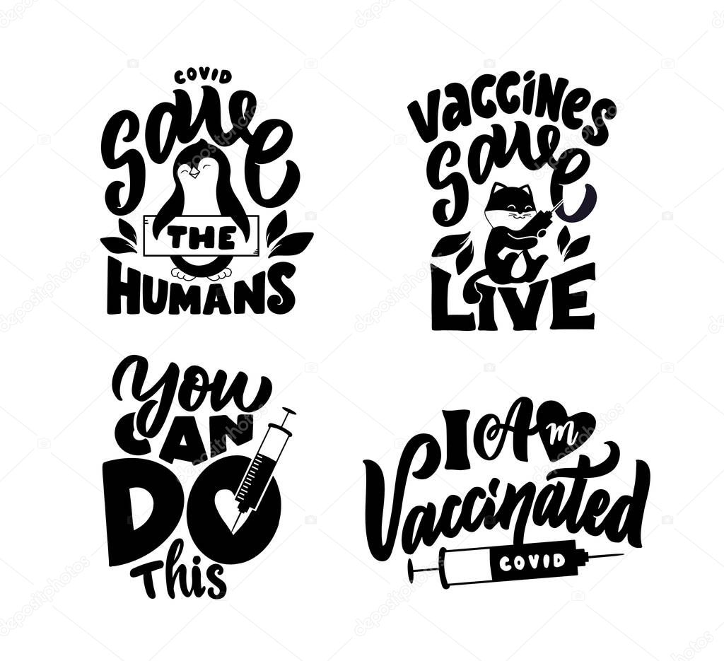 The set of lettering phrases about covid and vaccine.