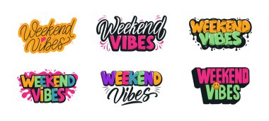 El Yazması Haftasonu Vibe Harf Kümesi, Modern Fırça Kaligrafi Koleksiyonu, Yazdırma, Posterler, Sosyal Medya, Bir vektör illüstrasyonunda Yapıştırmalar