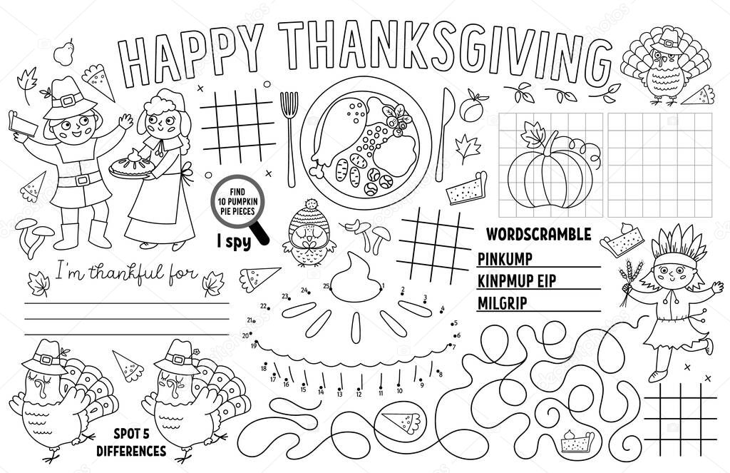 Vector Thanksgiving placemat for kids. Fall holiday printable activity mat with maze, tic tac toe charts, connect the dots, find difference. Black and white autumn play mat or coloring pag