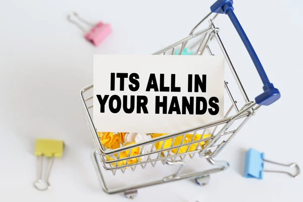Business Concept Shopping Cart Text Written Card Its All Your — Stock Photo, Image