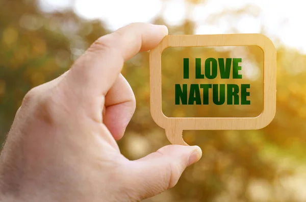 Ecology Concept Man Holds Sign Which Inscription Love Nature — Stock Photo, Image