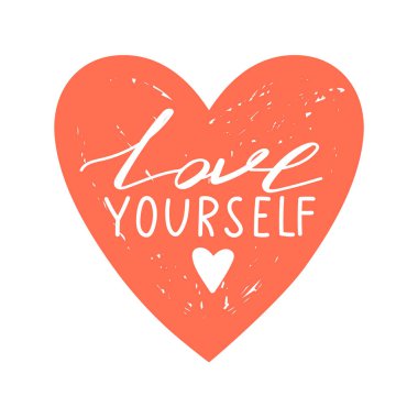 Motivasyon el yazısı cümlesi. Kişisel bakım, kendini kabullenme, kendini sevme konsepti. Kırmızı kalple mektup yazmak. Kart, poster, tişört, rozet, etiket vs. için vektör tipografi baskısı.