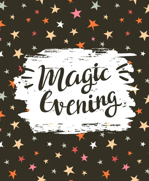 Card with stylish lettering "Magic evening". — Stock Vector