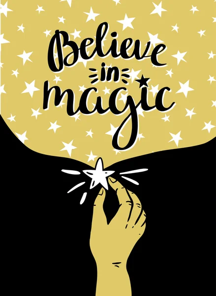 Inspiring phrase "Believe in magic — Stock Vector