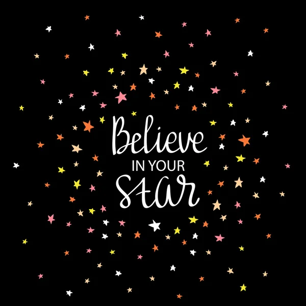 "Believe in your star" — Stock Vector