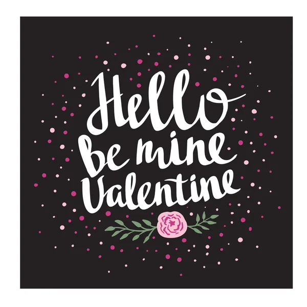 "Hello be mine valentine "letras — Archivo Imágenes Vectoriales