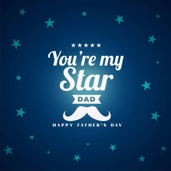 Eres Mensaje Estrella Papá Para Día Los Padres — Vector de stock