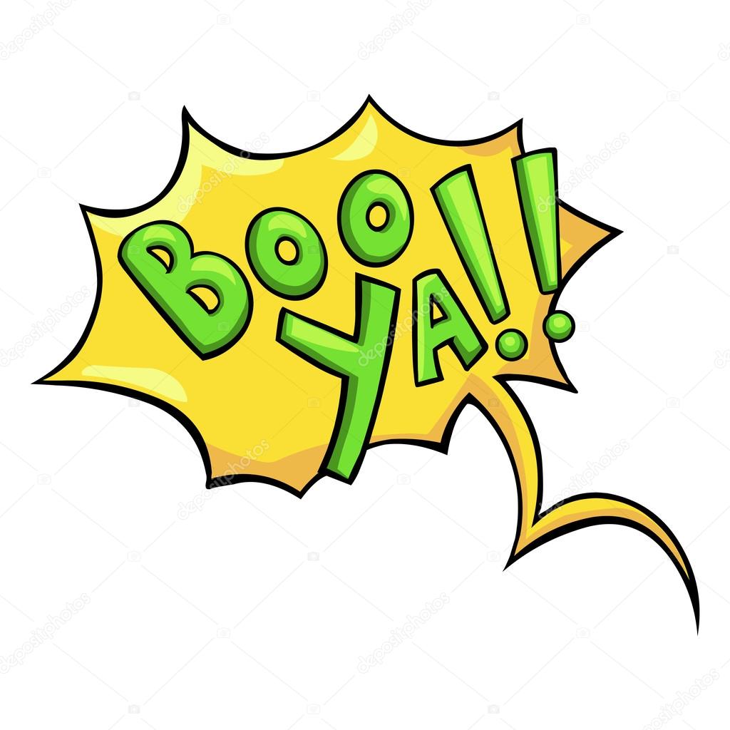Vector Cartoon Comics Phrase - Boo Ya.