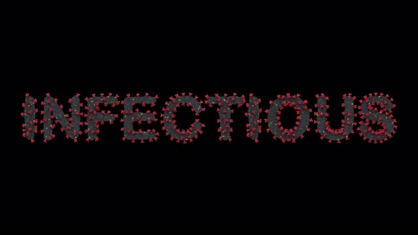 Virenbuchstaben Formen Das Wort Infektiös Mit Alphakanal Endlosschleife — Stockvideo