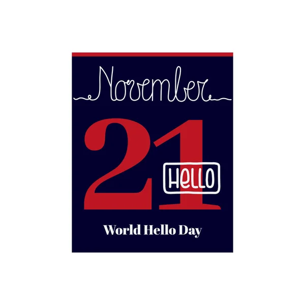 Kalender Blad Vector Illustratie Het Thema Van World Hello Day — Stockvector