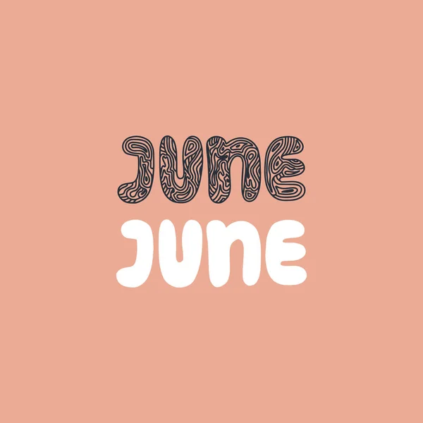 Mão Desenhado Lettering Frase June Mês Junho Para Calendário Letras — Vetor de Stock