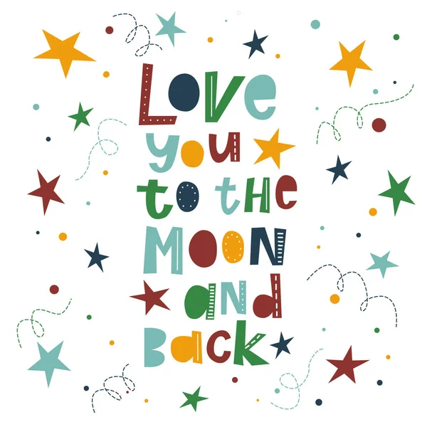 Αγαπώ Μέχρι Φεγγάρι Και Πίσω Χειροποίητη Τυπογραφική Αφίσα Αστέρια Vector — Διανυσματικό Αρχείο
