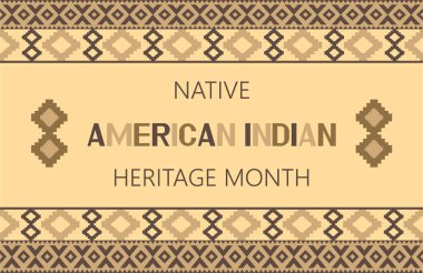 Native American Indian Heritage Month concept vector. Event is celebrated in November in USA. Traditional ornament of Indians of North America is shown clipart
