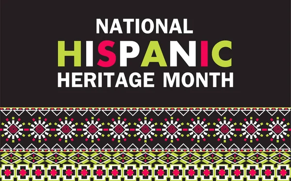 National Hispanic Heritage Maand Gevierd Van September Tot Oktober Usa — Stockvector