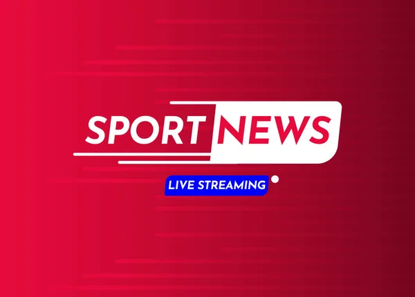 Sport News Live Streaming Label Vektor Vorlage Design Illustration — Stockvektor