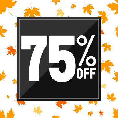% 75 indirim, poster tasarım şablonu, indirimli afiş, harcayın ve daha fazla tasarruf edin, vektör illüstrasyonu