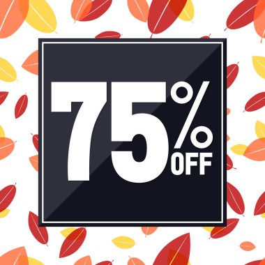% 75 indirim, poster tasarım şablonu, indirimli afiş, harcayın ve daha fazla tasarruf edin, vektör illüstrasyonu