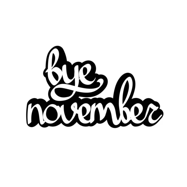 Ciao Novembre Frase Calligrafica Modello Design Delle Parole Illustrazione Vettoriale — Vettoriale Stock