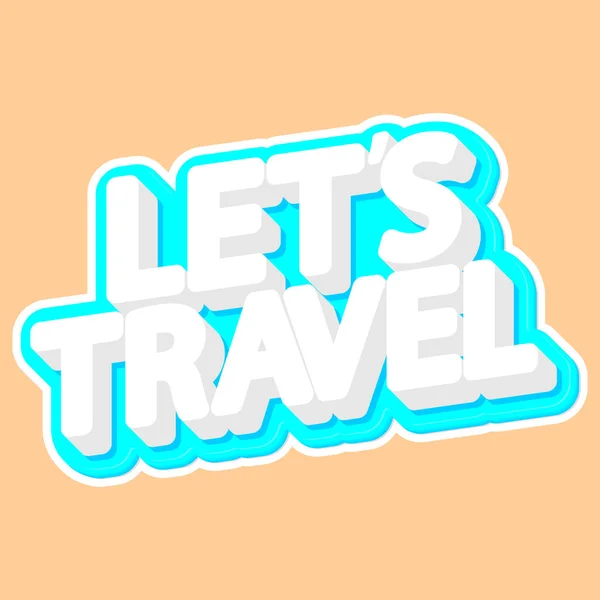 Let Travel Isolated Sticker Word Design Template Vector Illustration — Stock Vector