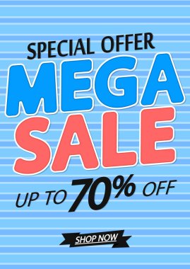 Mega Sale, 70% off, poster design template, special offer, discount banner, vector illustration