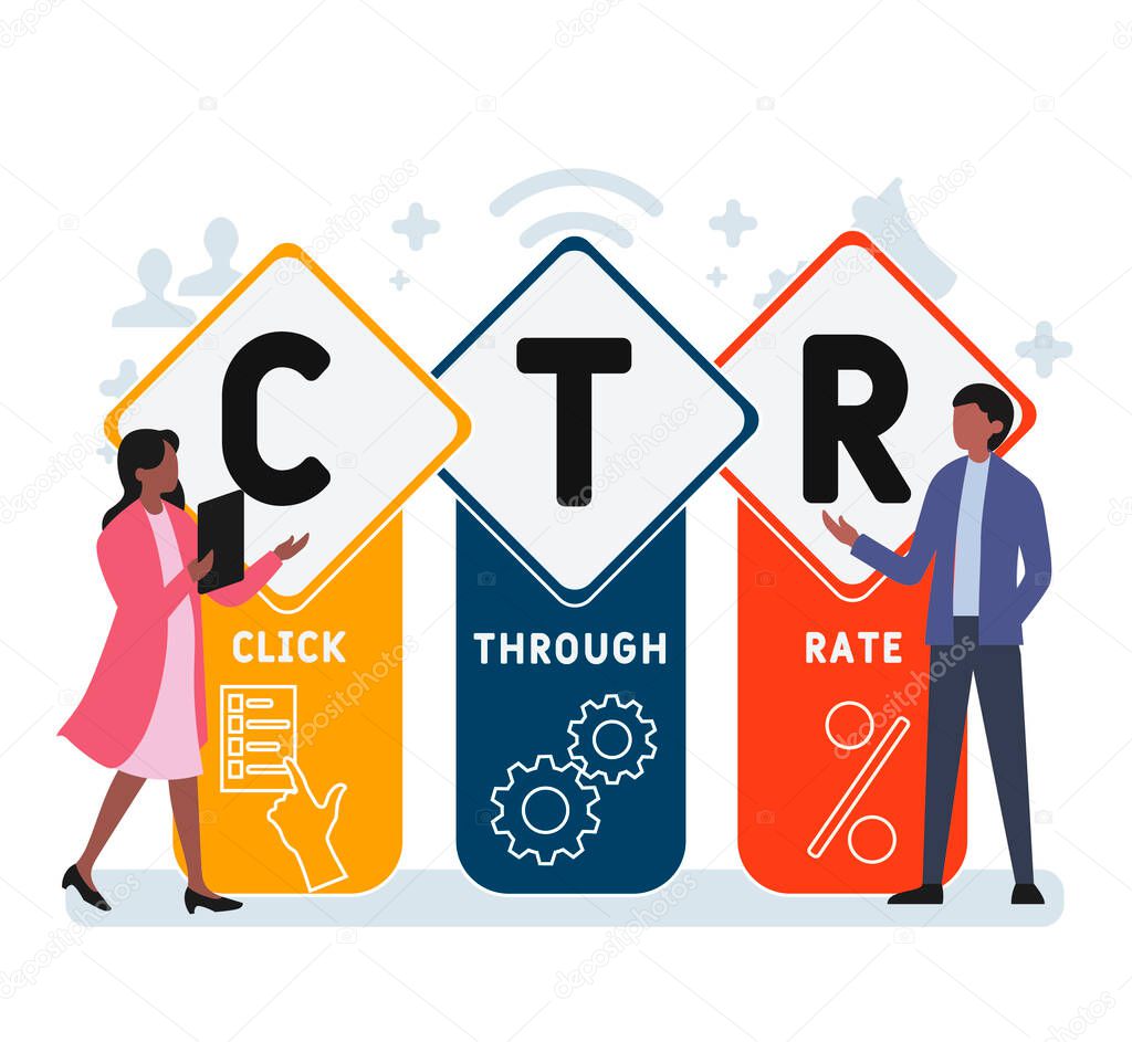 Flat design with people. CTR - Click Through Rate  acronym. business concept background. Vector illustration for website banner, marketing materials, business presentation, online advertising