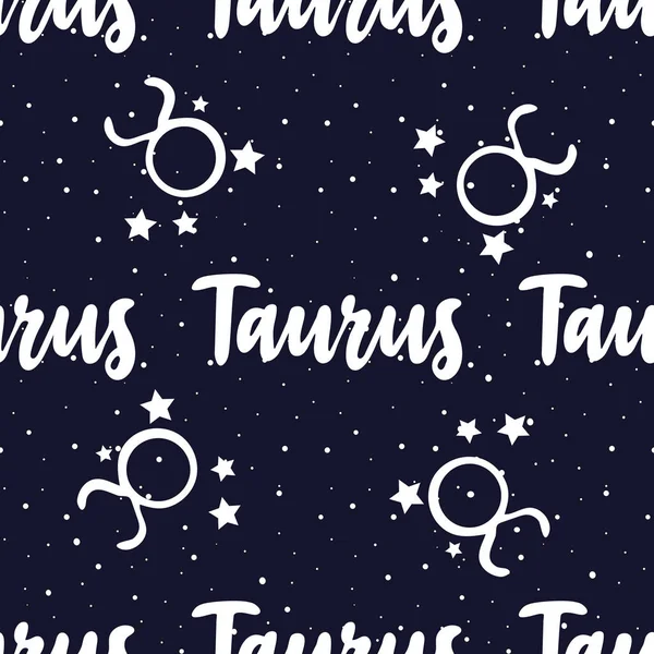 Taurus Zodiac Star Seamless Pattern Taurus Zodiac Lettering Sign Handwritten — Stock Vector