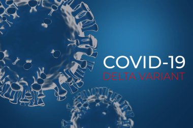 Coronavirus Covid-19 DELTA varyant 3d oluşturma