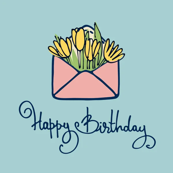 Feliz cumpleaños diseño de la tarjeta de felicitación. Tulipanes dibujados a mano en sobre, letras de mano — Vector de stock