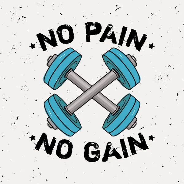 Vector grunge illustration of dumbbells and motivational phrase No pain no gain — Stock Vector