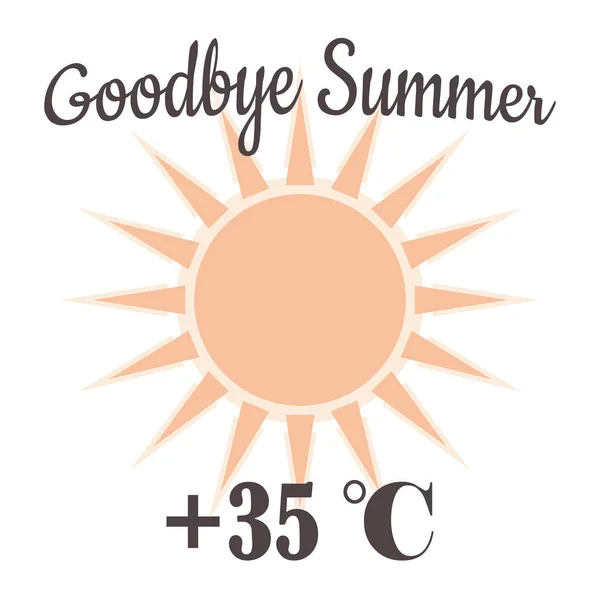 Goodbye Hot Summer Sun Temperature Numeral Isolated White Background Weather — Stock Photo, Image