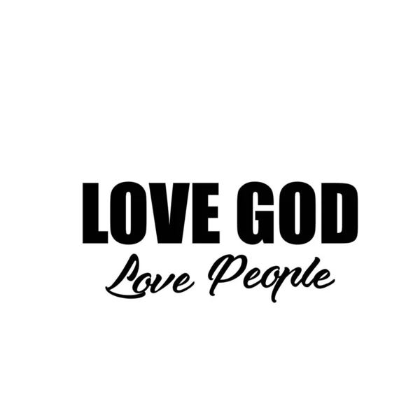 Love God Love People Christian Faith Typography Print Use Poster — стоковый вектор