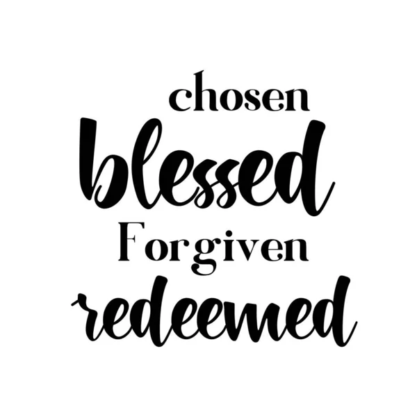 Chosen Blessed Forgiven Redeemed Christian Faith Typography Print Use Poster — 스톡 벡터