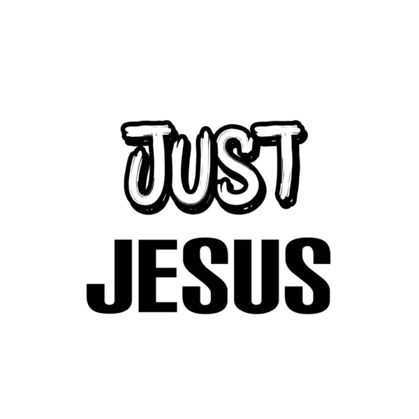 Christian Citation Design Juste Jésus — Image vectorielle