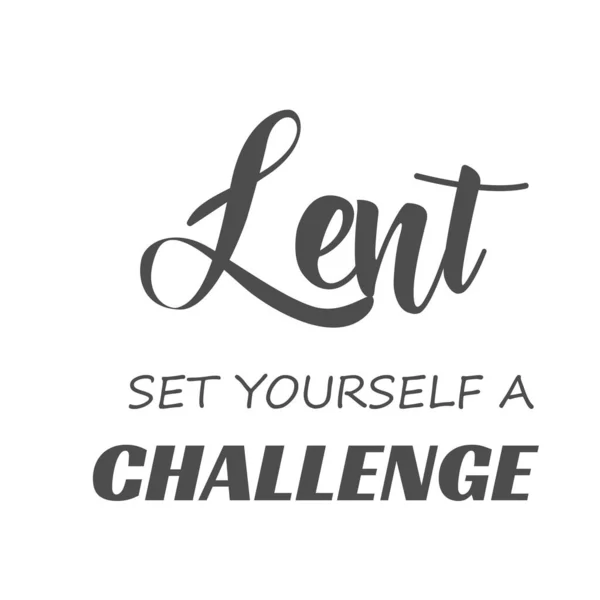 Lent Season Special Quote Design Wielki Post Postawił Sobie Wyzwanie — Wektor stockowy