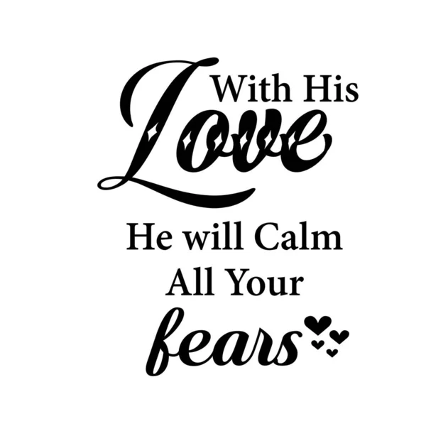 Frase Bíblica Con Amor Calmará Todos Tus Miedos — Archivo Imágenes Vectoriales