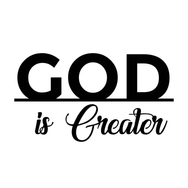 God Greater Christian Faith Typography Print Use Poster Card Flyer — Stock Vector