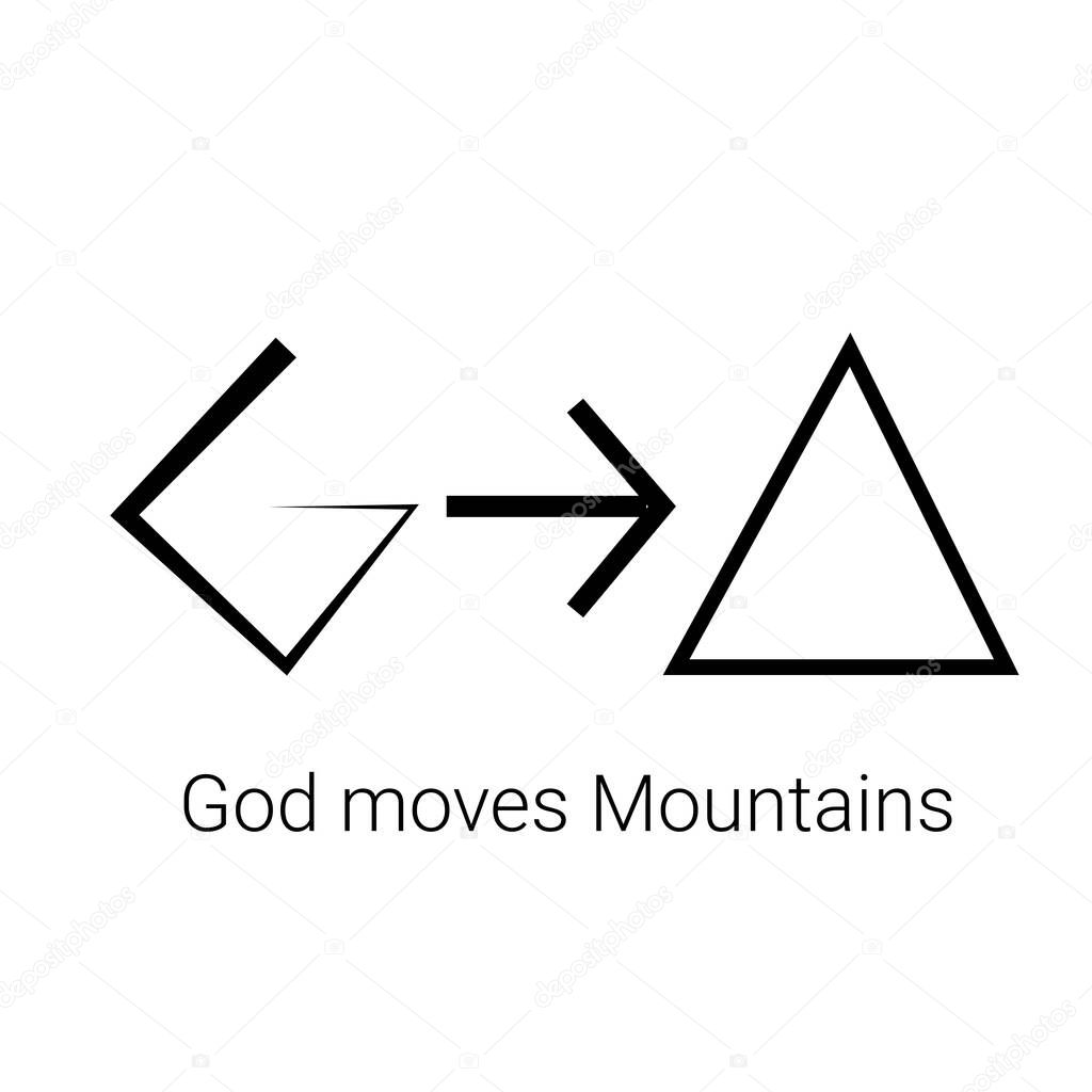 God moves mountains, Christian Quote for print or use as poster, card, flyer or T Shirt