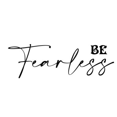 Hristiyan Alıntısı - Korkusuz ol