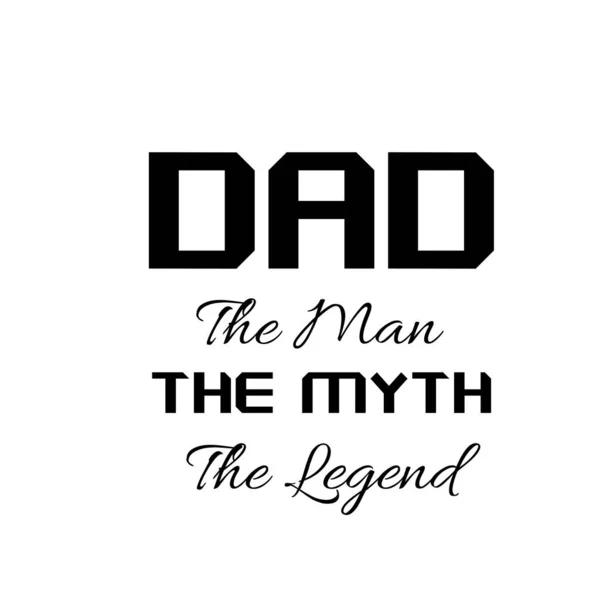 Pap Man Mythe Legende Happy Fathers Day Special Design — Stockvector