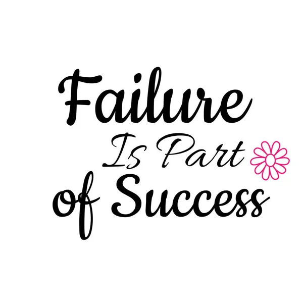 Failure Part Success Powerful Life Quote Typography Print Use Poster — Stock Vector