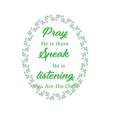 Dua et, o orada, İncil 'in basılı ayetleri ya da poster, kart, broşür ya da tişört olarak kullanılacak.