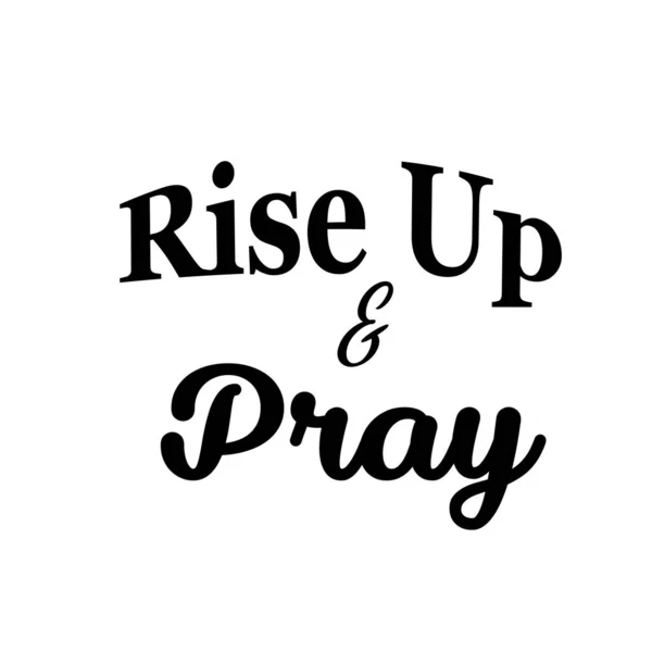 Rise Pray Christian Quote Typography Print Use Poster Card Flyer — Stock Vector
