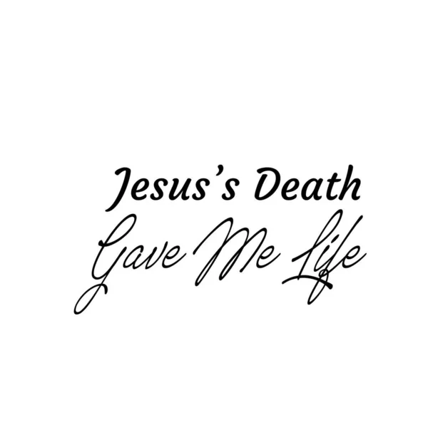 Jesus Death Gave Life Christian Quote Typography Print Use Poster — Vector de stock