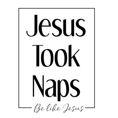 İsa şekerleme yaptı, İsa tırnak işareti, baskı için tipografi ya da poster, kart, broşür ya da tişört olarak kullanıldı.