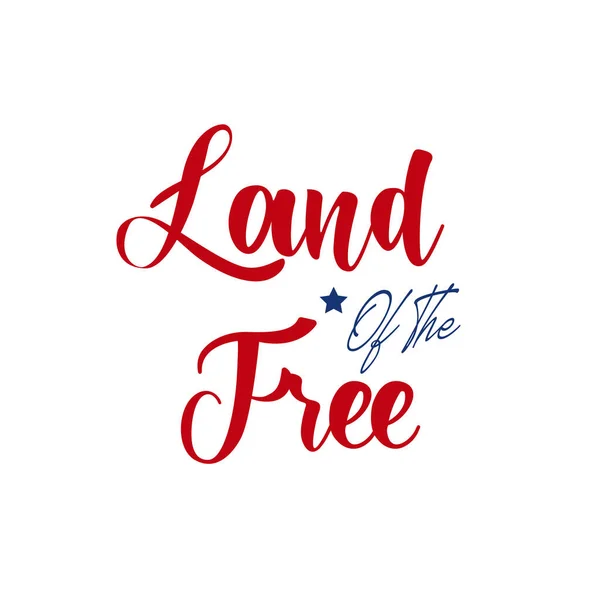 Land Free Día Independencia Americana Tipografía Para Imprimir Usar Como — Vector de stock